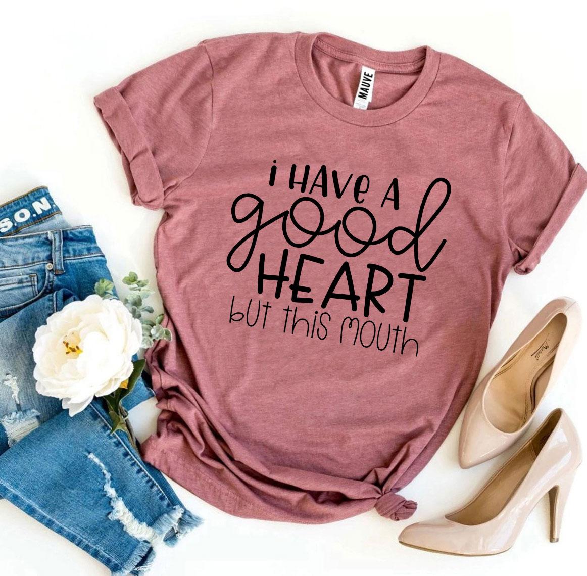 I Have a Good Heart But This Mouth" T-shirt – Soft Cotton, Comfortable Fit - NovaShop